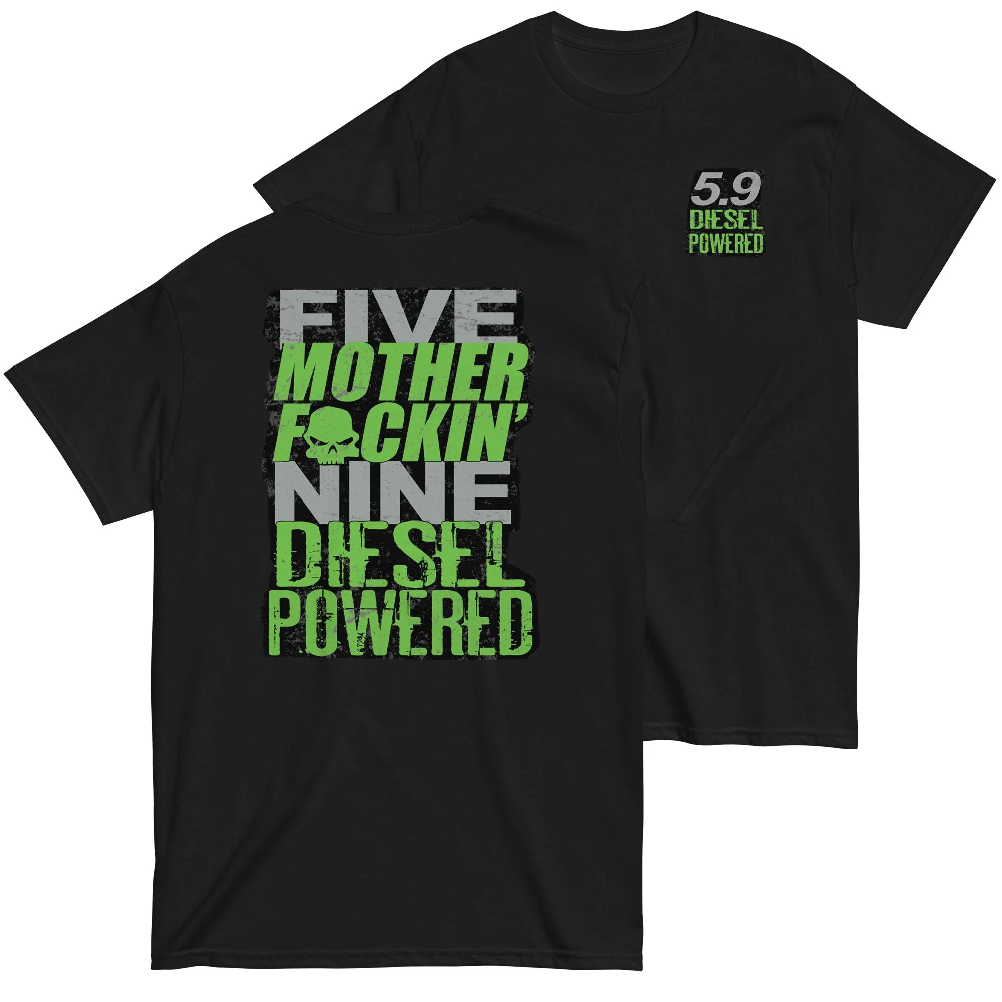 5.9 Diesel Engine Truck T-Shirt Five MF'N Nine Design