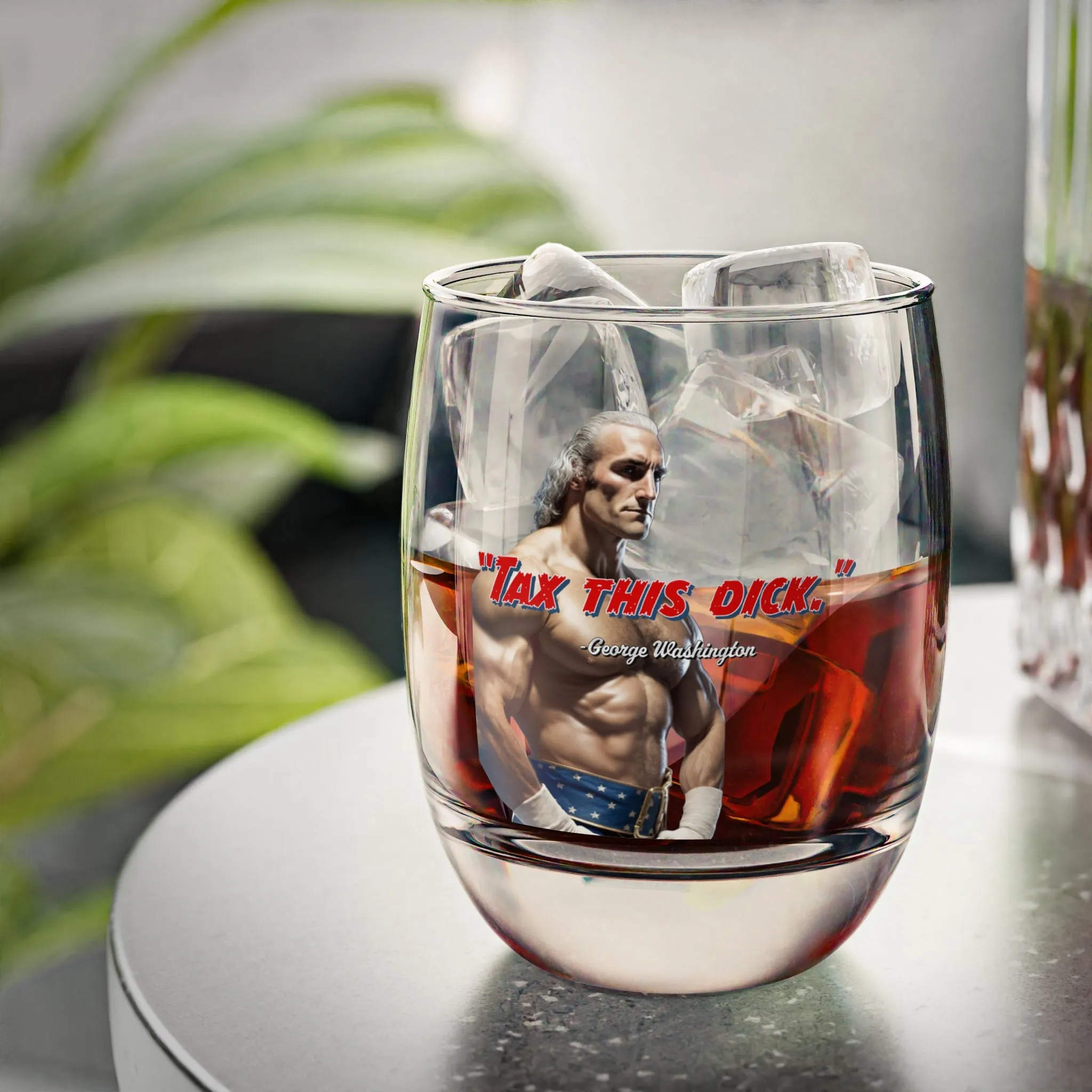 "Tax This Dick" George Washington Whiskey Glass