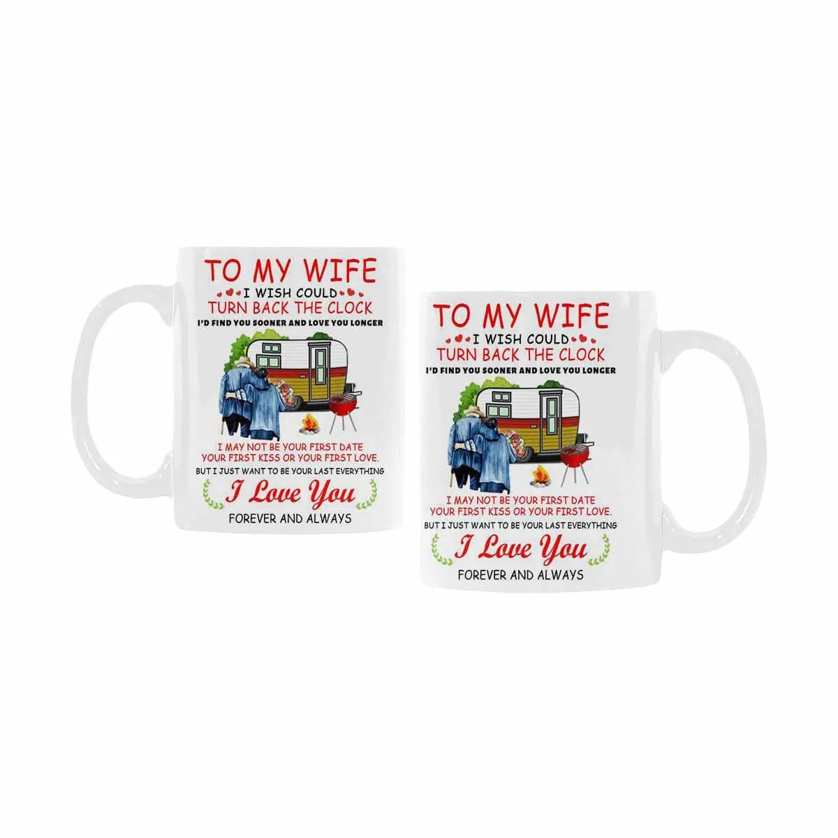 To My Wife Mug - I Love You Forever And Always - Coffee Mug 11 OZ